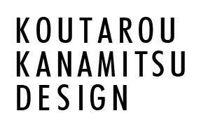 KOUTAROU KANAMITSU DESIGN